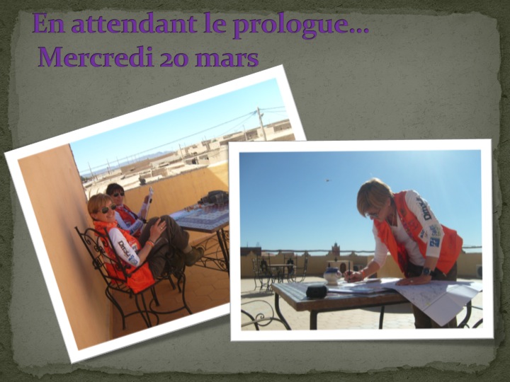 Rallye des Gazelles 2013 - En attendant le prologue